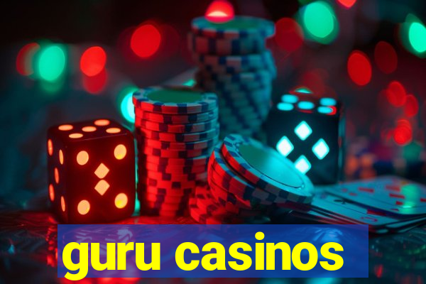 guru casinos